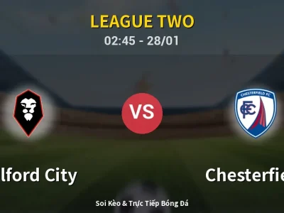 Kết Quả: Salford City 0-1 Chesterfield – Highlight & Bàn Thắng | League Two