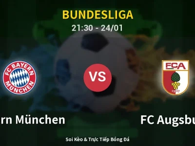 Soi Kèo Bayern München vs FC Augsburg – 21:30 24/01 | Nhận Định, Dự Đoán Tỷ Số