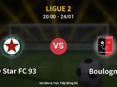 Soi Kèo RED Star FC 93 vs Boulogne – 20:00 24/01 | Nhận Định, Dự Đoán Tỷ Số