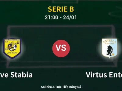 Soi Kèo Juve Stabia vs Virtus Entella – 21:00 24/01 | Nhận Định, Dự Đoán Tỷ Số