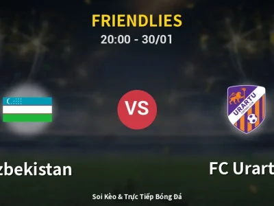 🔴 Trực Tiếp: Uzbekistan 1-1 FC Urartu – Link Xem Friendlies (Full HD)