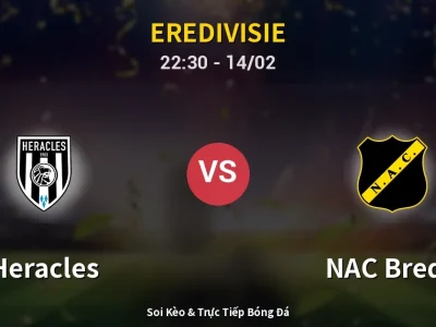 Soi Kèo Heracles vs NAC Breda – 22:30 14/02 | Nhận Định, Dự Đoán Tỷ Số