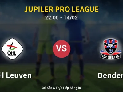 Soi Kèo OH Leuven vs Dender – 22:00 14/02 | Nhận Định, Dự Đoán Tỷ Số