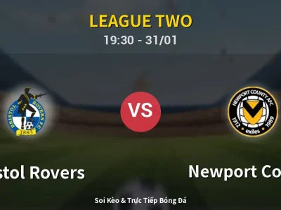 Kết Quả: Bristol Rovers 3-0 Newport County – Highlight & Bàn Thắng | League Two