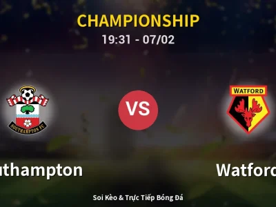 🔴 Trực Tiếp: Southampton 0-0 Watford – Link Xem Championship (Full HD)