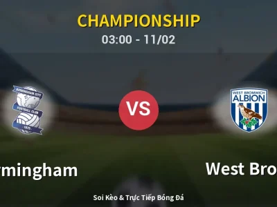 Kết Quả: Birmingham 0-0 West Brom – Highlight & Bàn Thắng | Championship
