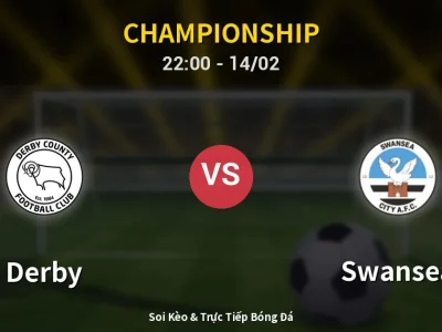 Soi Kèo Derby vs Swansea – 22:00 14/02 | Nhận Định, Dự Đoán Tỷ Số