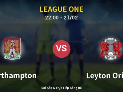 🔴 Trực Tiếp: Northampton 0-1 Leyton Orient – Link Xem League One (Full HD)