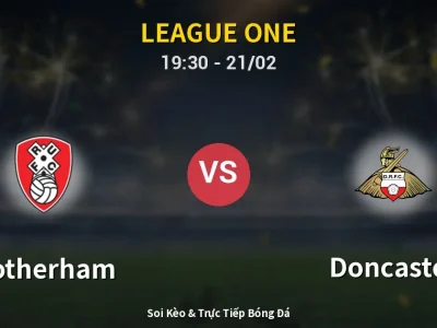 Kết Quả: Rotherham 1-2 Doncaster – Highlight & Bàn Thắng | League One