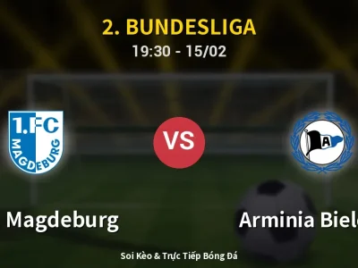 Kết Quả: 1. FC Magdeburg 0-2 Arminia Bielefeld – Highlight & Bàn Thắng | 2. Bundesliga