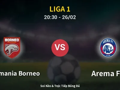 Soi Kèo Pusamania Borneo vs Arema FC – 20:30 26/02 | Nhận Định, Dự Đoán Tỷ Số