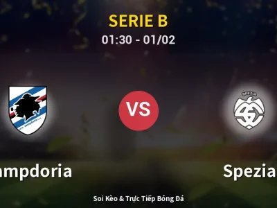 Kết Quả: Sampdoria 1-0 Spezia – Highlight & Bàn Thắng | Serie B