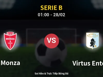 Kết Quả: Monza 2-0 Virtus Entella – Highlight & Bàn Thắng | Serie B