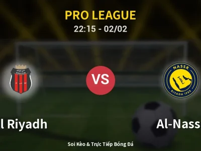 Soi Kèo Al Riyadh vs Al-Nassr – 22:15 02/02 | Nhận Định, Dự Đoán Tỷ Số