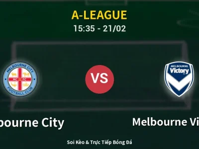 Kết Quả: Melbourne City 1-3 Melbourne Victory – Highlight & Bàn Thắng | A-League