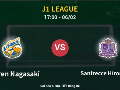 Kết Quả: V-varen Nagasaki 1-3 Sanfrecce Hiroshima – Highlight & Bàn Thắng | J1 League
