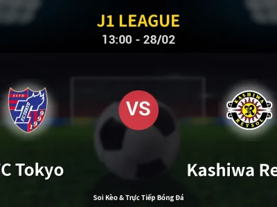 Kết Quả: FC Tokyo 0-2 Kashiwa Reysol – Highlight & Bàn Thắng | J1 League
