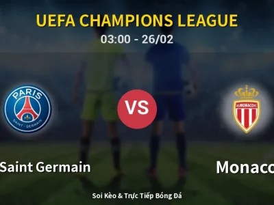 Kết Quả: Paris Saint Germain 2-2 Monaco – Highlight & Bàn Thắng | UEFA Champions League