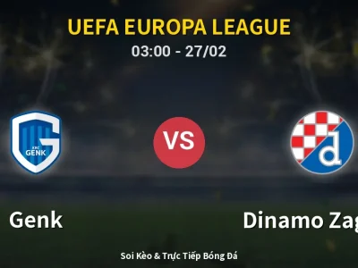 Kết Quả: Genk 3-3 Dinamo Zagreb – Highlight & Bàn Thắng | UEFA Europa League