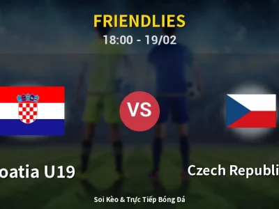 Kết Quả: Croatia U19 0-0 Czech Republic U19 – Highlight & Bàn Thắng | Friendlies
