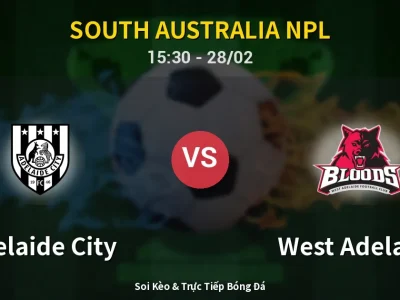 🔴 Trực Tiếp: Adelaide City 1-1 West Adelaide – Link Xem South Australia NPL (Full HD)