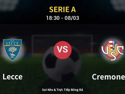 Kết Quả: Lecce 2-1 Cremonese – Highlight & Bàn Thắng | Serie A