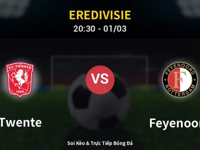 Kết Quả: Twente 2-0 Feyenoord – Highlight & Bàn Thắng | Eredivisie