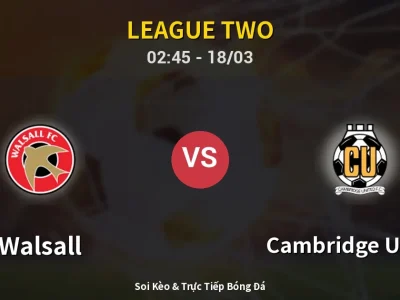 🔴 Trực Tiếp: Walsall 0-0 Cambridge United – Link Xem League Two (Full HD)