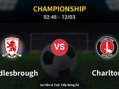 Kết Quả: Middlesbrough 0-1 Charlton – Highlight & Bàn Thắng | Championship