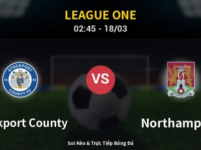 🔴 Trực Tiếp: Stockport County 1-1 Northampton – Link Xem League One (Full HD)