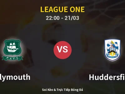 Soi Kèo Plymouth vs Huddersfield – 22:00 21/03 | Nhận Định, Dự Đoán Tỷ Số