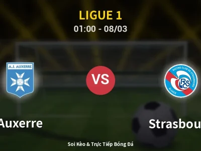 Kết Quả: Auxerre 0-0 Strasbourg – Highlight & Bàn Thắng | Ligue 1