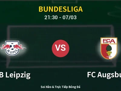 🔴 Trực Tiếp: RB Leipzig 0-0 FC Augsburg – Link Xem Bundesliga (Full HD)