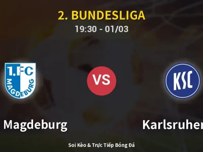 Kết Quả: 1. FC Magdeburg 1-3 Karlsruher SC – Highlight & Bàn Thắng | 2. Bundesliga