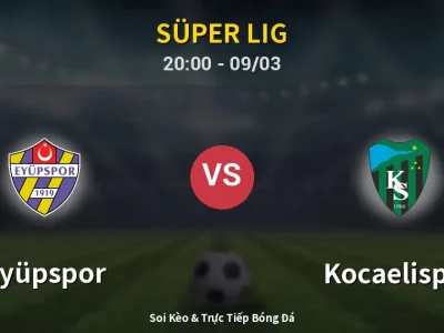 Kết Quả: Eyüpspor 0-1 Kocaelispor – Highlight & Bàn Thắng | Süper Lig