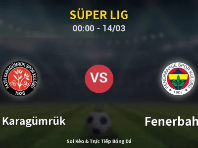 Kết Quả: Fatih Karagümrük 2-0 Fenerbahçe – Highlight & Bàn Thắng | Süper Lig