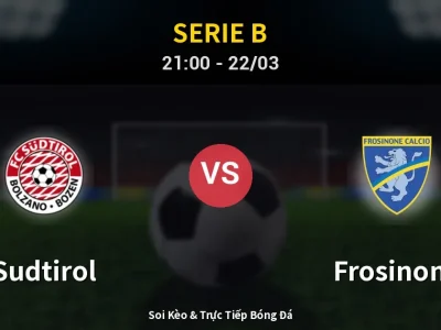 🔴 Trực Tiếp: Sudtirol 0-1 Frosinone – Link Xem Serie B (Full HD)