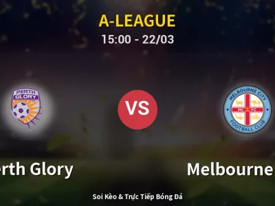 Kết Quả: Perth Glory 1-1 Melbourne City – Highlight & Bàn Thắng | A-League