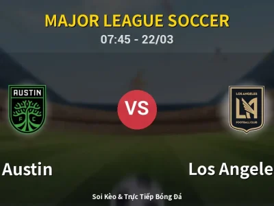 Kết Quả: Austin 0-0 Los Angeles FC – Highlight & Bàn Thắng | Major League Soccer