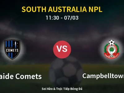 Kết Quả: Adelaide Comets 0-1 Campbelltown City – Highlight & Bàn Thắng | South Australia NPL