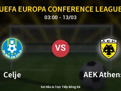 Kết Quả: Celje 0-4 AEK Athens FC – Highlight & Bàn Thắng | UEFA Europa Conference League