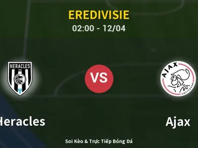 Kết Quả: Heracles 0-3 Ajax – Highlight & Bàn Thắng | Eredivisie