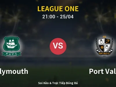 Soi Kèo Plymouth vs Port Vale – 21:00 25/04 | Nhận Định, Dự Đoán Tỷ Số