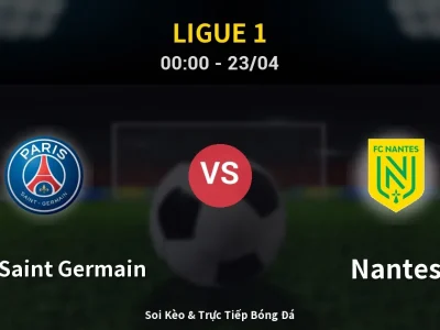 Kết Quả: Paris Saint Germain 3-0 Nantes – Highlight & Bàn Thắng | Ligue 1