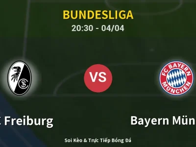 Soi Kèo SC Freiburg vs Bayern München – 20:30 04/04 | Nhận Định, Dự Đoán Tỷ Số