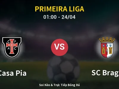 Kết Quả: Casa Pia 0-1 SC Braga – Highlight & Bàn Thắng | Primeira Liga