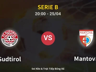 Soi Kèo Sudtirol vs Mantova – 20:00 25/04 | Nhận Định, Dự Đoán Tỷ Số