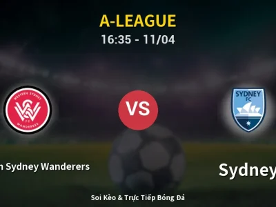 Soi Kèo Western Sydney Wanderers vs Sydney – 16:35 11/04 | Nhận Định, Dự Đoán Tỷ Số