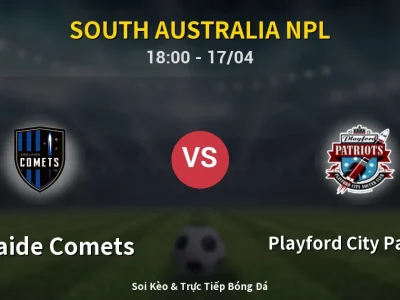 Kết Quả: Adelaide Comets 1-2 Playford City Patriots – Highlight & Bàn Thắng | South Australia NPL