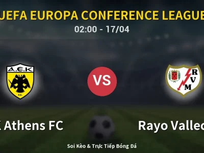 Kết Quả: AEK Athens FC 3-1 Rayo Vallecano – Highlight & Bàn Thắng | UEFA Europa Conference League